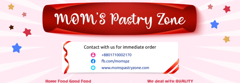 MOM'S Pastry Zone – Rajshahi