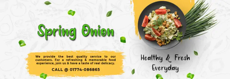 Spring Onion – Uttara, Dhaka