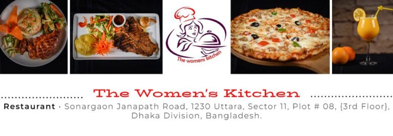 The Women’s Kitchen – Uttara, Dhaka