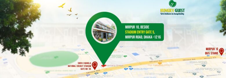 Hungry Guest – Mirpur, Dhaka
