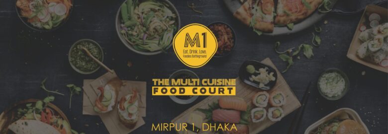 M1 Food Zone – Mirpur, Dhaka