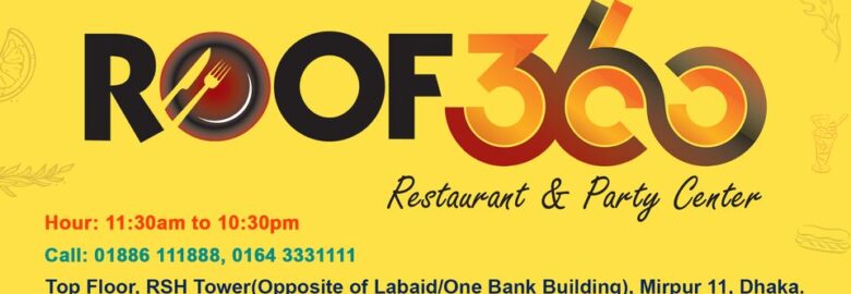 ROOF 360 Restaurant & Party Center – Mirpur, Dhaka