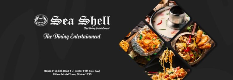 Sea Shell Restaurant – Uttara, Dhaka