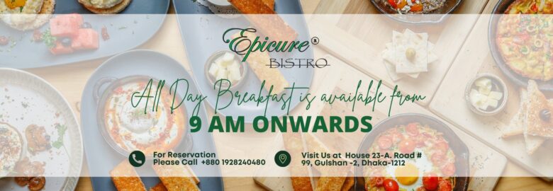 Epicure Bistro – Gulshan, Dhaka