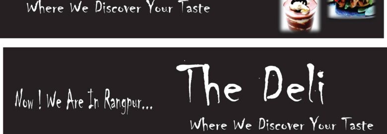 The Deli – Rangpur